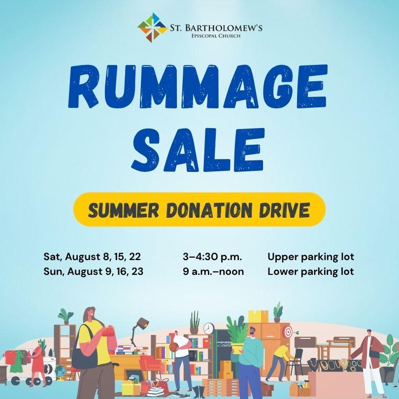 Rummage Sale Summer Donation DriveâAugust 8-9, August 15-16, August 22-23