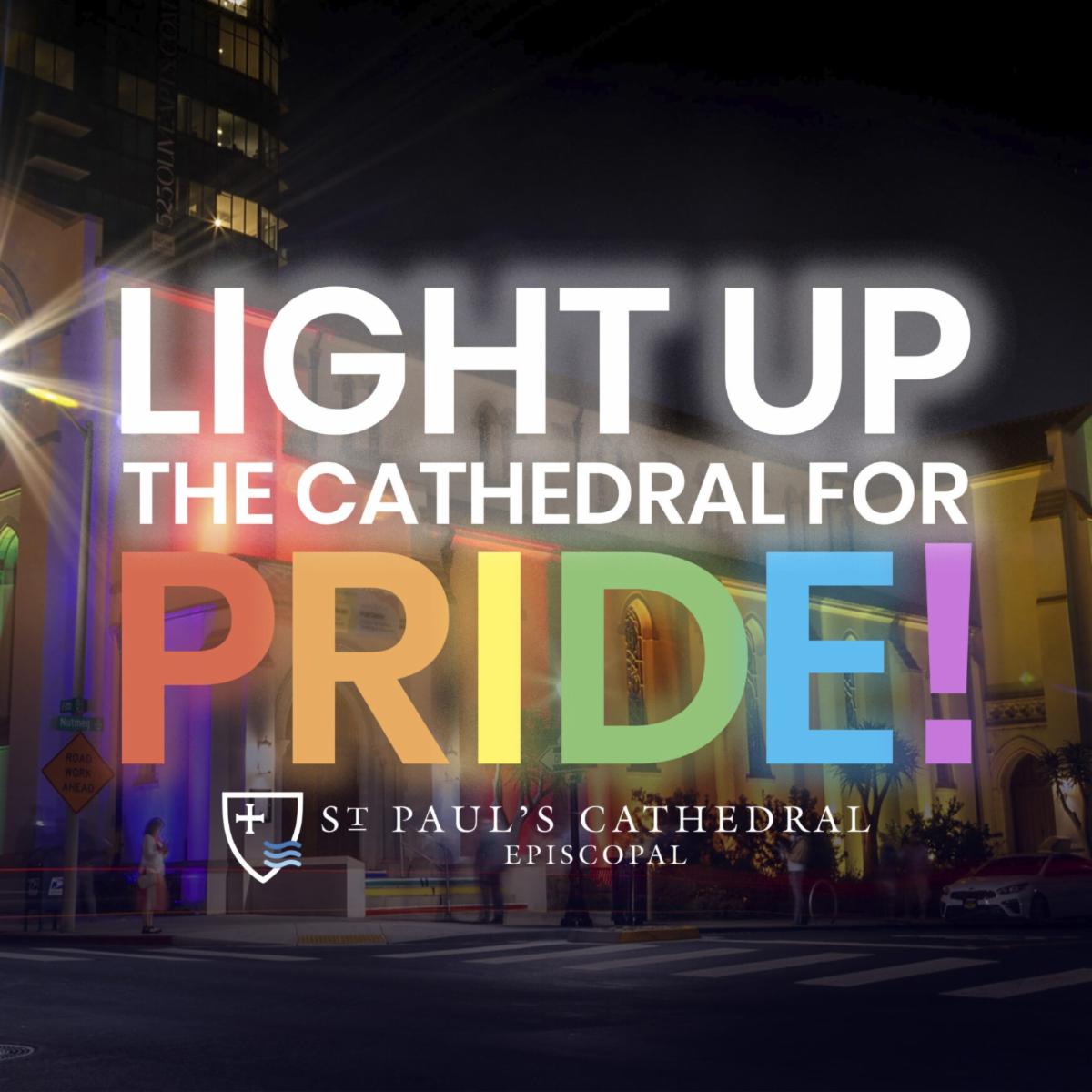 Light Up the Cathedral for PrideâJuly 15