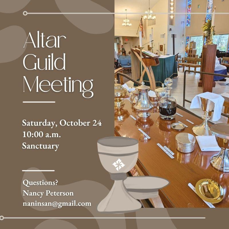 Altar Guild Meeting: October 24, 10 a.m.