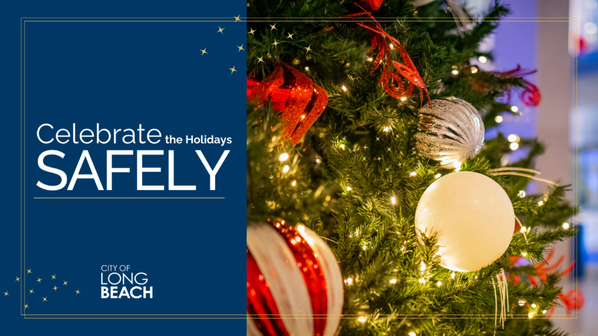 City of Long Beach News ☃️ Celebrate the Holidays Safely & 🎆 New Year