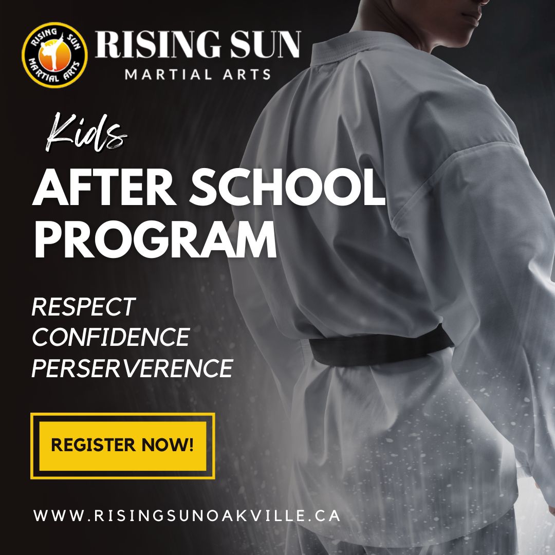 Rising Sun Martial Arts Back To School and After School Programs Oakville