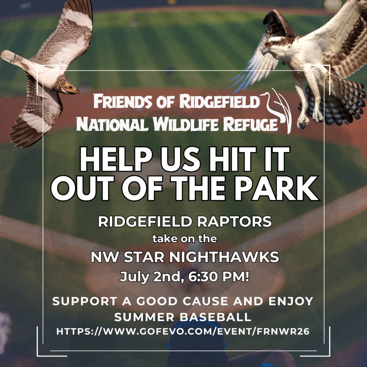 Help us hit it out of the park Ridgefield Raptors take on the NW Star Nighthawks on July 2nd, 6:30 PM!. Support a good cause and enjoy summer baseball https://www.gofevo.com/event/FRNWR26