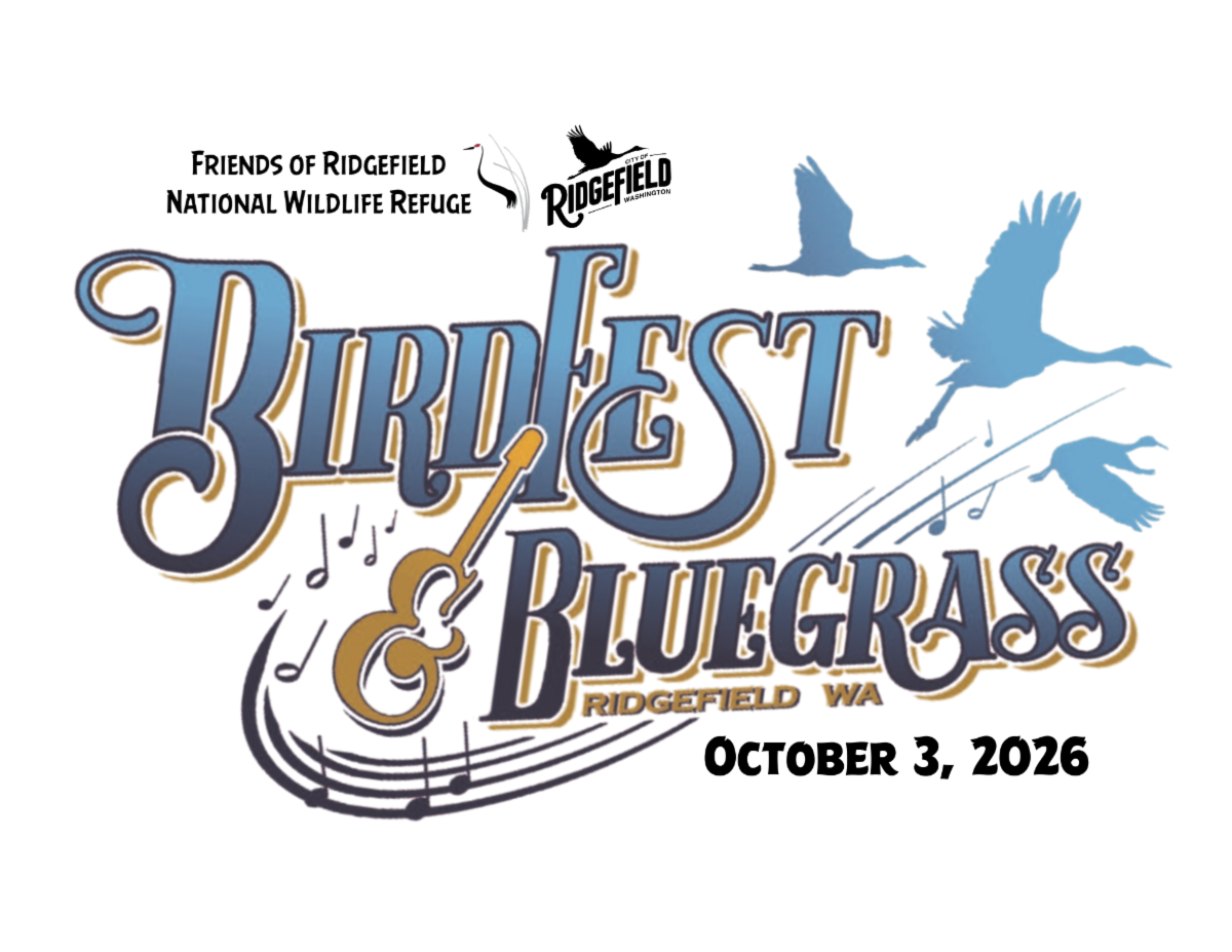 BirdFest and Bluegrass October 3, 2026 City of Ridgefield and Friends of Ridgefield National Wildlife Refuge