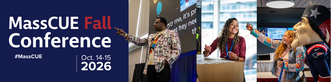 MassCUE Fall Conference banner, October 14-15, 2026, hashtag MassCUE. Photos show a presenter gesturing during a talk in front of a screen, an exhibitor smiling and pointing at her booth, and two attendees posing with the New England Patriots mascot.