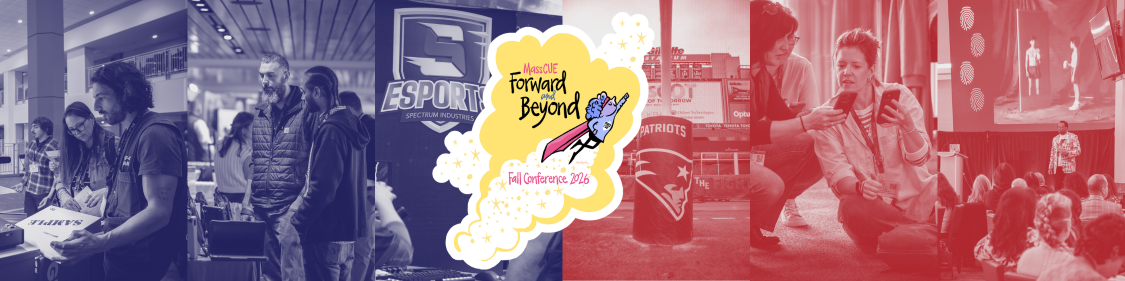 MassCUE Forward and Beyond Fall Conference 2026 logo, styled as a comic-book burst with a rocket ship, on a banner of photos tinted blue and red: attendees checking in and browsing an esports exhibit, a Patriots-branded trash can outside a stadium, two attendees looking at a phone together, and an audience watching a presenter on stage.