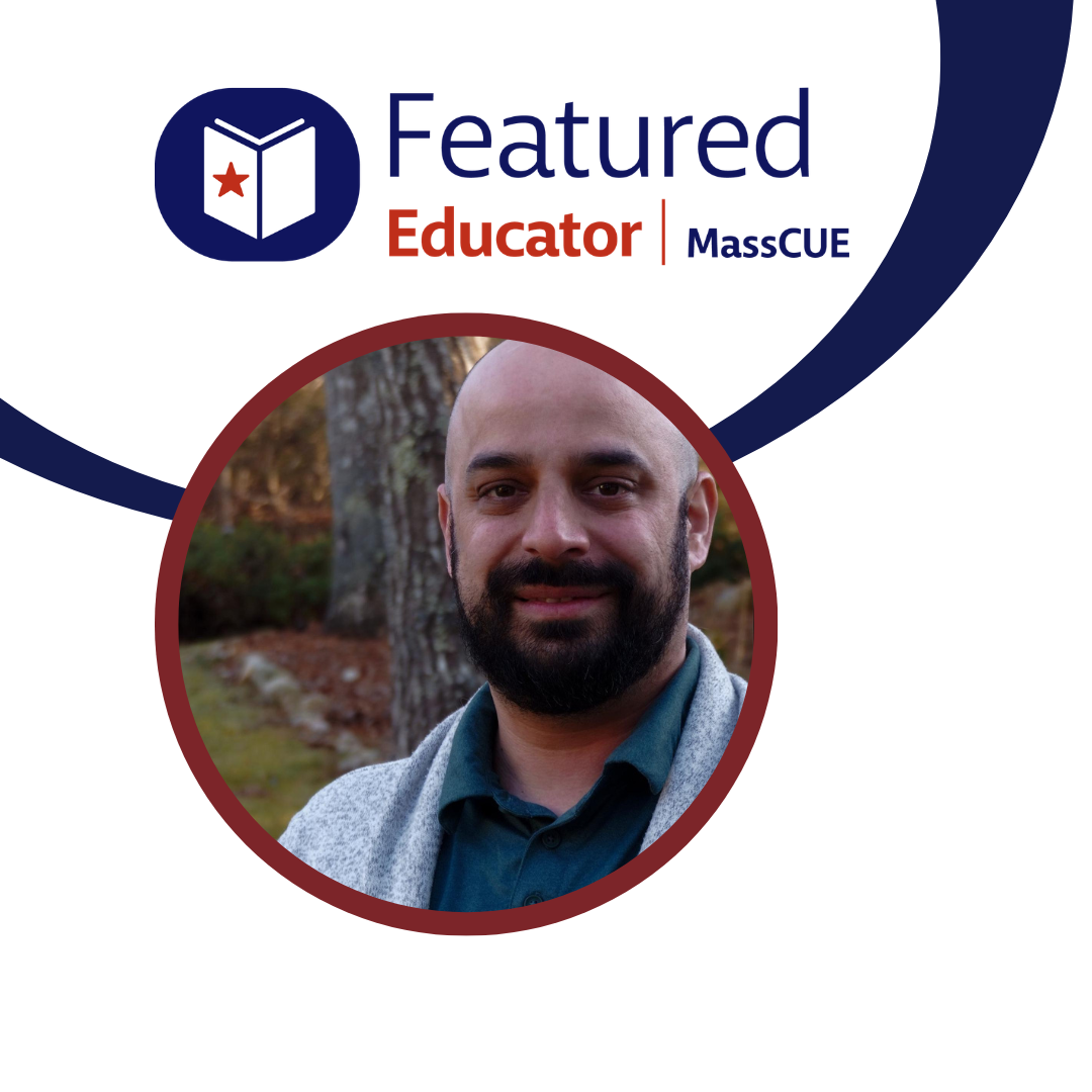 MassCUE is proud to celebrate Joe Briggs Magnant as our Featured Educator for April 2026!