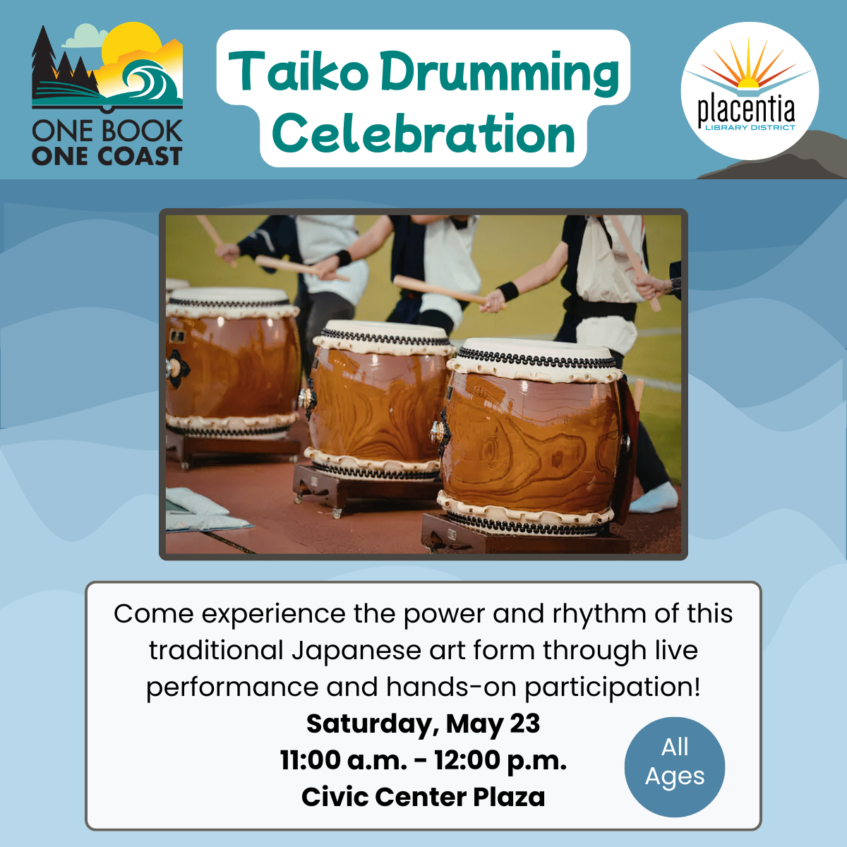 Taiko Drumming Celebration flyer for Saturday, May 23, 11:00 a.m.â12:00 p.m. at Civic Center Plaza featuring live performance and hands-on participation, all ages welcome.