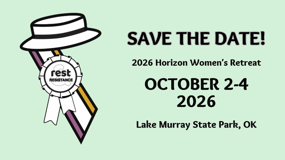A white, orange, and purple ribbon with the words "Rest & Resistance" sits on a light green background. Black text reads "SAVE THE DATE! Horizon Women's Retreat October 2-4 2026 Lake Murray State Park, OK"