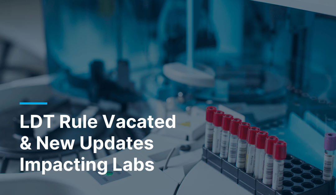 FDA LDT rules vacated and more lab news april 2025 blog banner