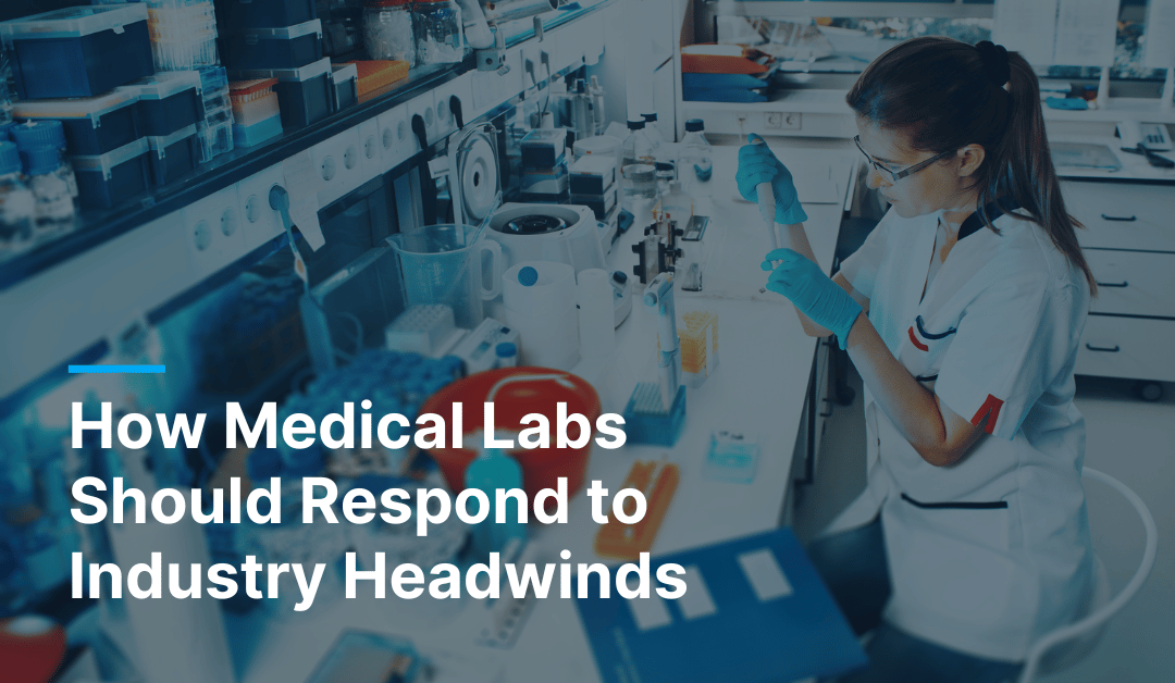 How Labs Can thrive in the current healthcare landscape