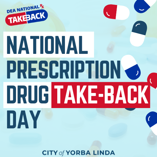 National Prescription Drug Take Back Day, City of Yorba Linda