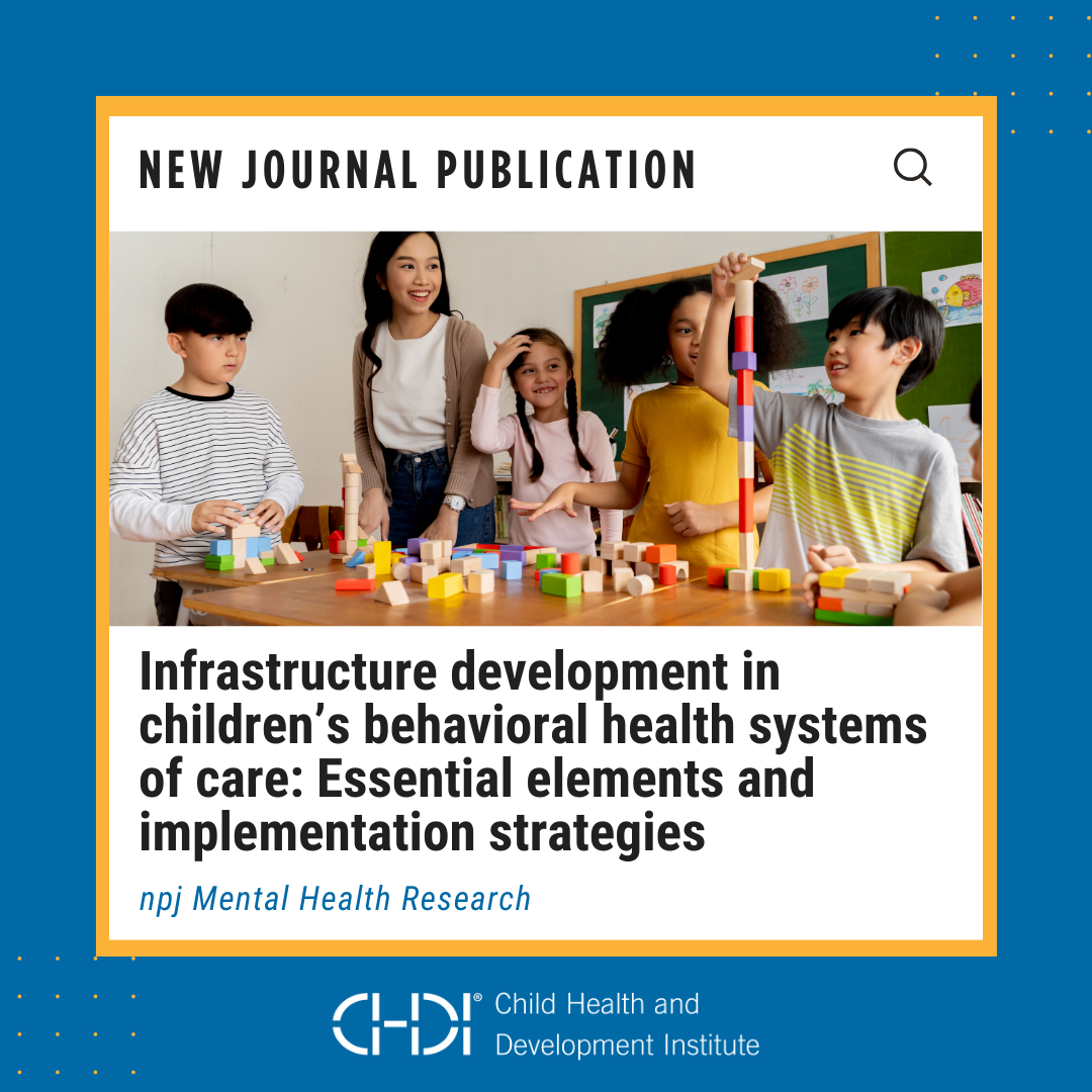 New Journal Publication: Infrastructure Development in Children's Behavioral Health systems of care