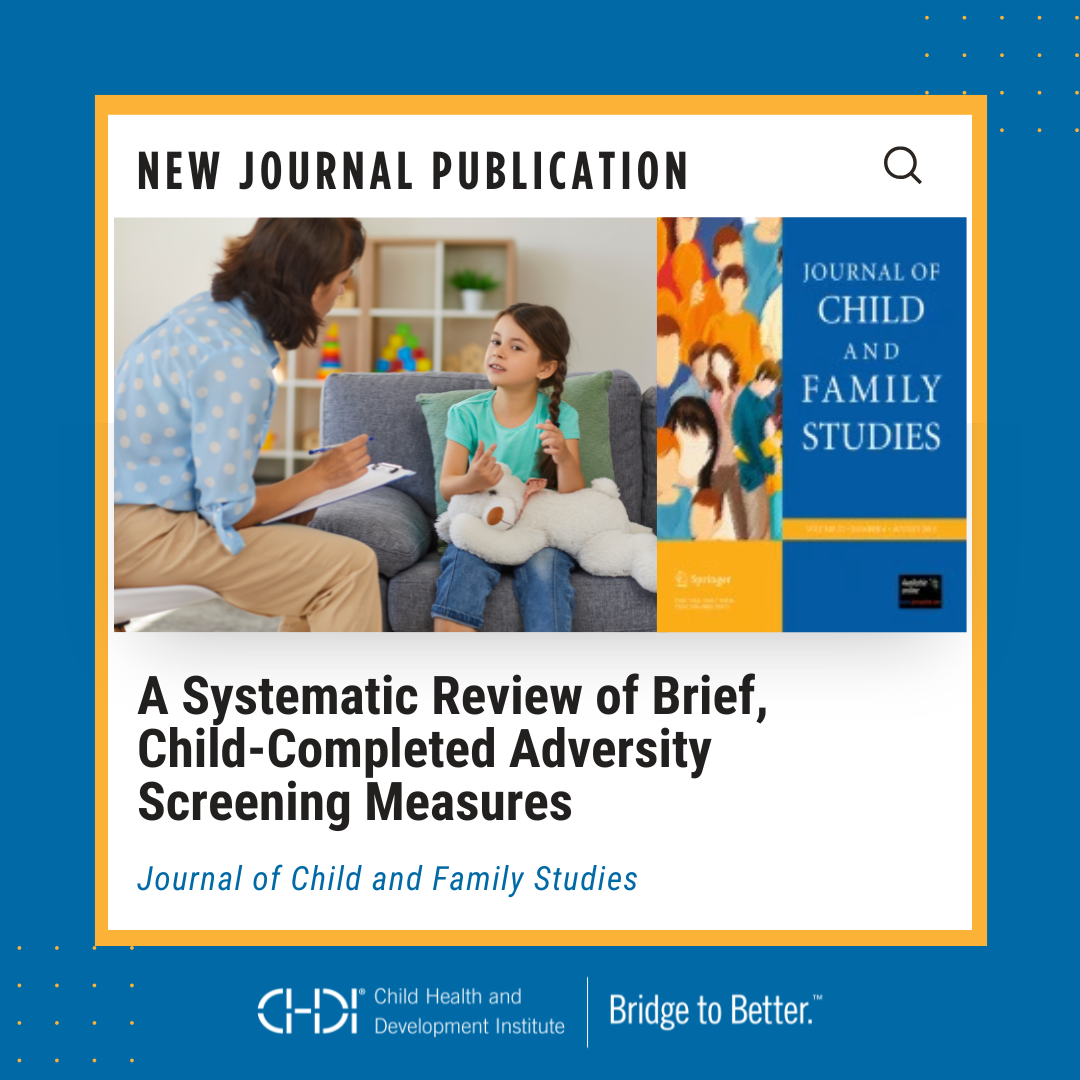 New Journal Publication: A Systematic Review of Brief, Child-Completed Adversity Screening Measures