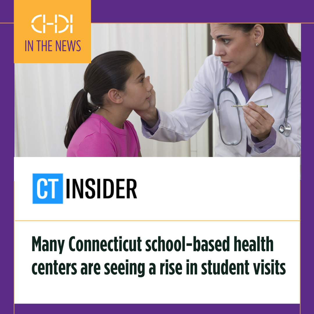 Graphic with image of physician in white coat meeting with a school aged girl and text reading "CT Insider: Many Connecticut school-based health centers are seeing a rise in student visits."