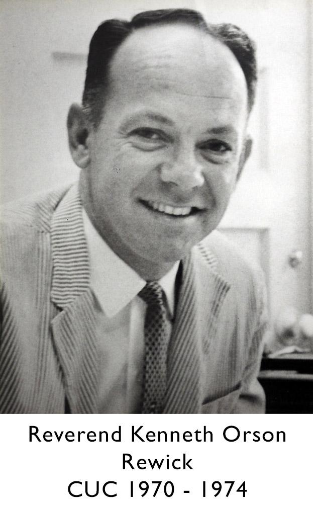 Rev. Kenneth Orson Rewick CUC 1970-1974