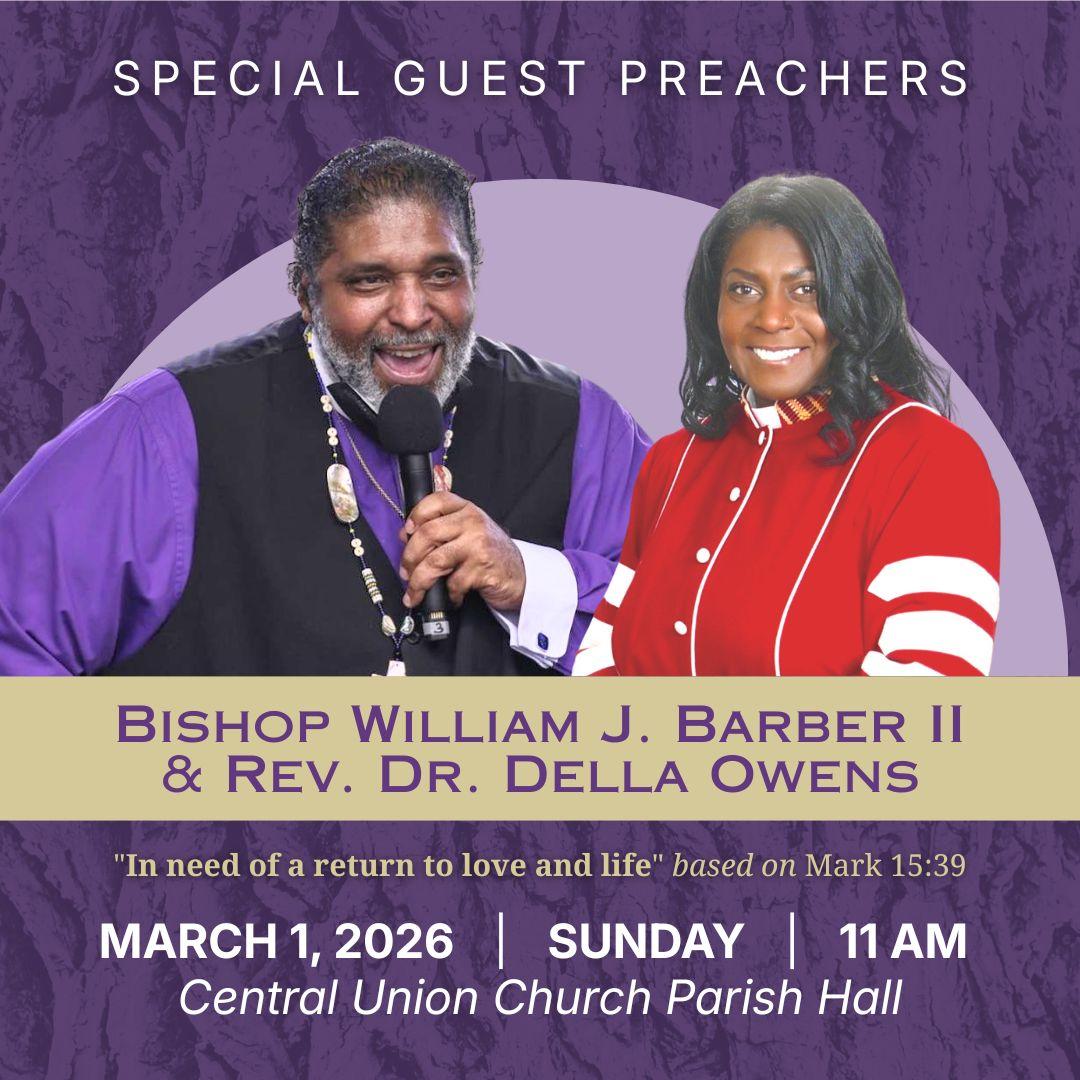 Special Guest Preachers Bishop William J. Barber II and Rev. Dr. Della Owens