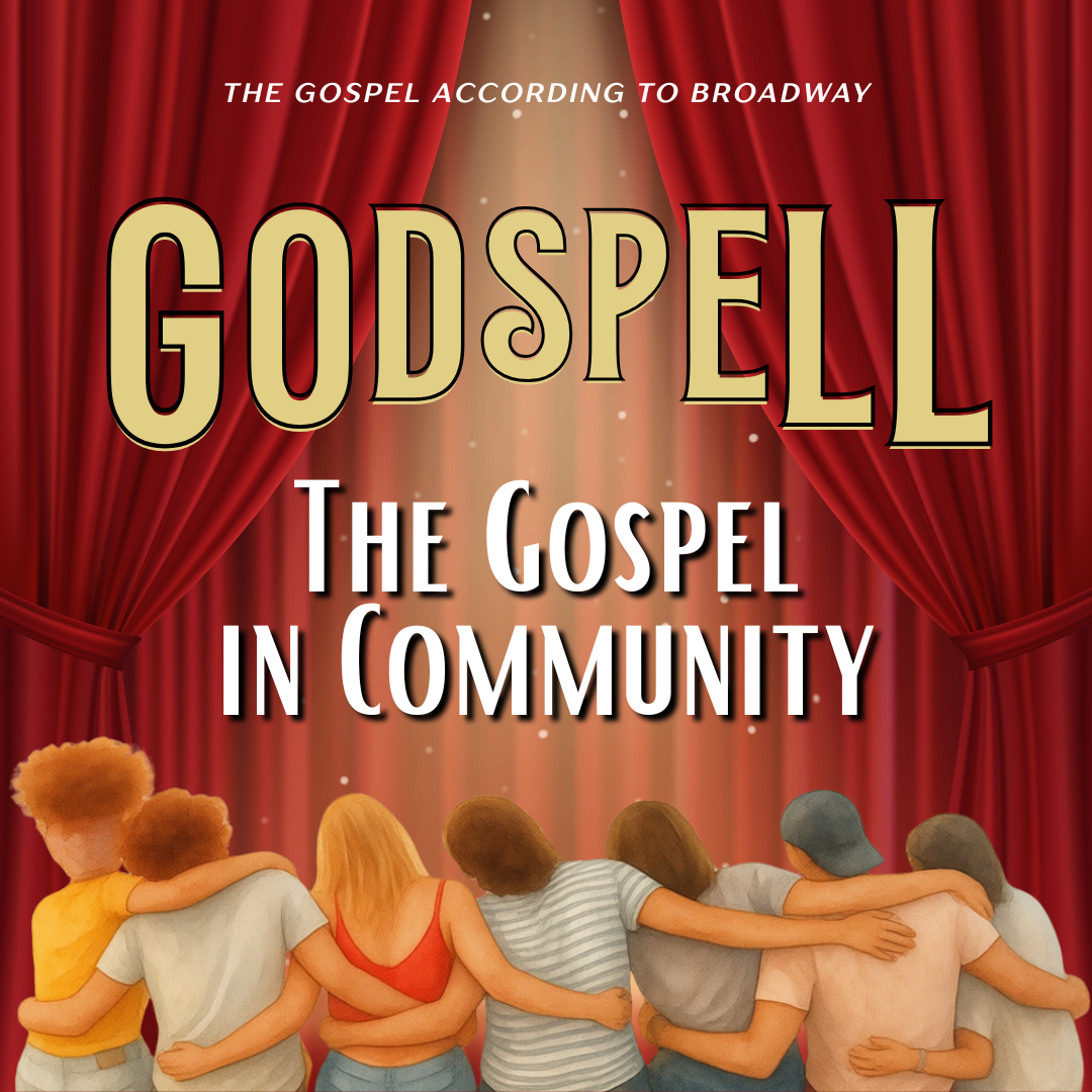 Godspell - The Gospel in Community