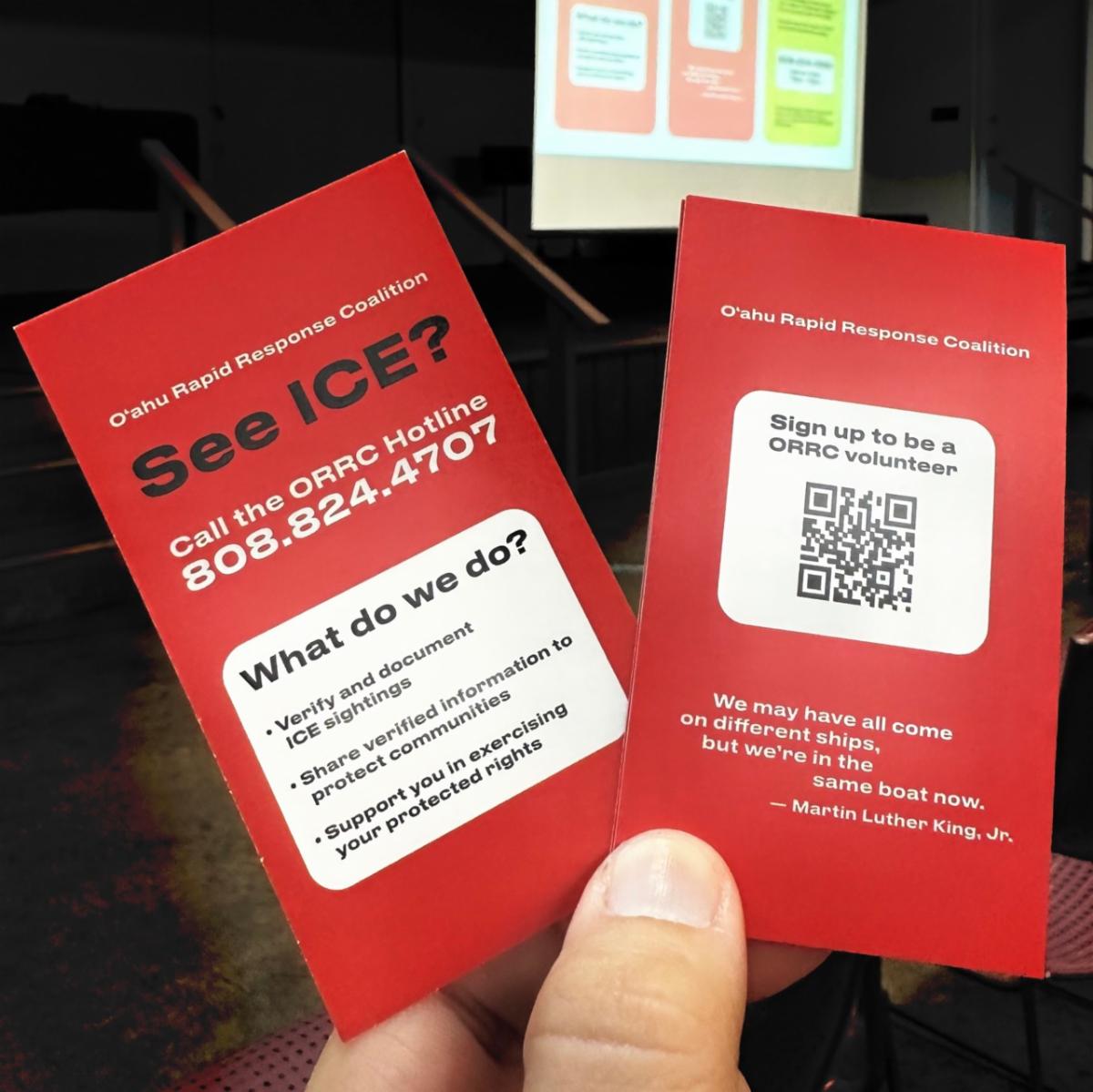 See ICE? call the Oahu Rapid Response Coalition hotline at 808-824-4707