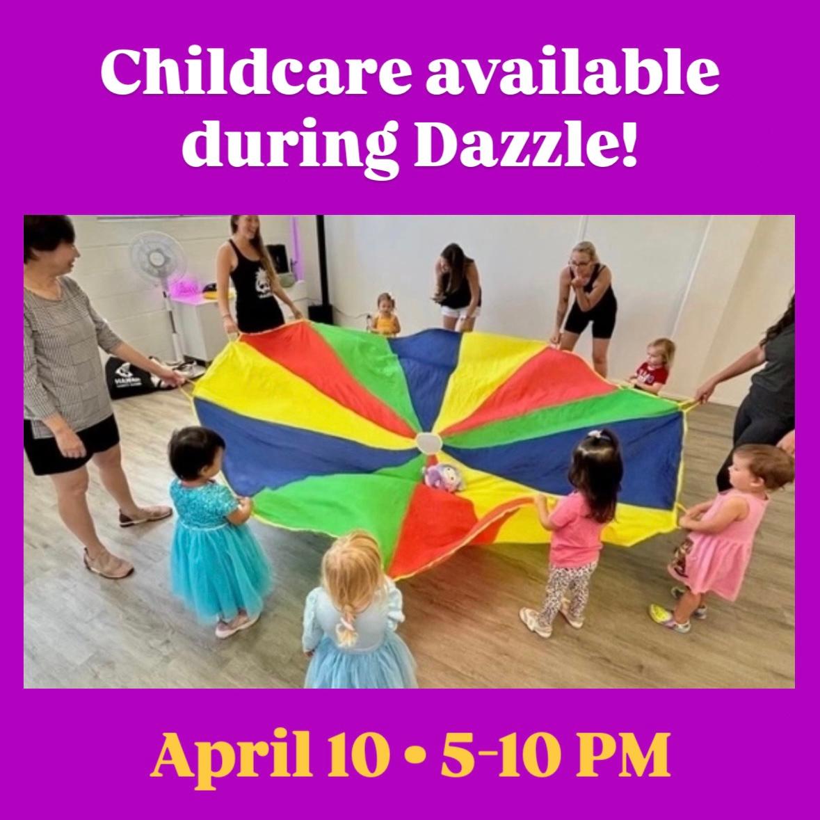Childcare available during Dazzle