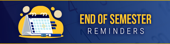 Cartoon rendering of a calendar with "End of Semester Reminders" written out beside it