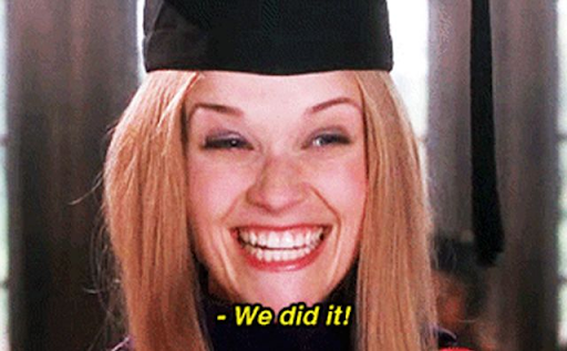 Elle Woods graphic with text saying "We did it!"