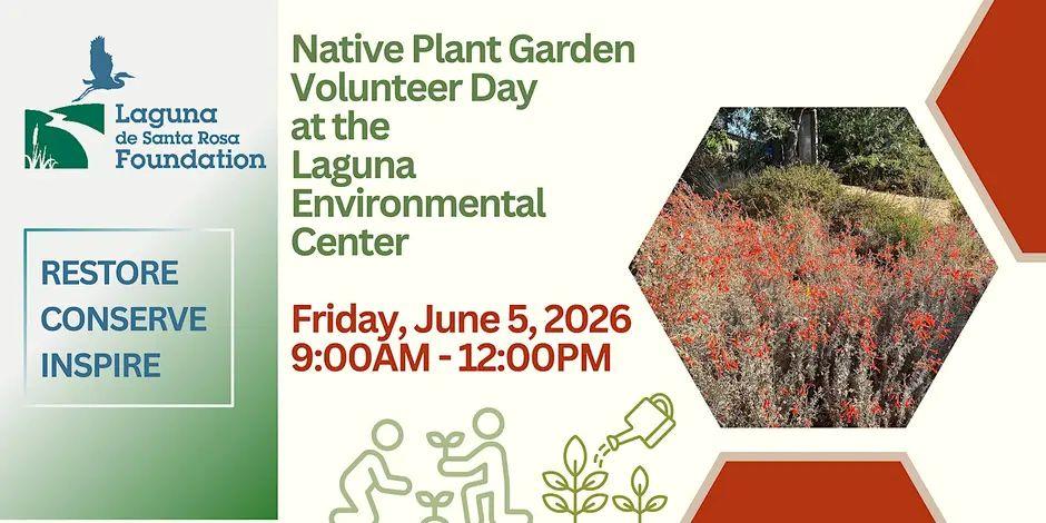 Flyer with red wildflowers advertising volunteer event on Friday, June 5th from 9am-12pm at the Laguna Environmental Center in Santa Rosa