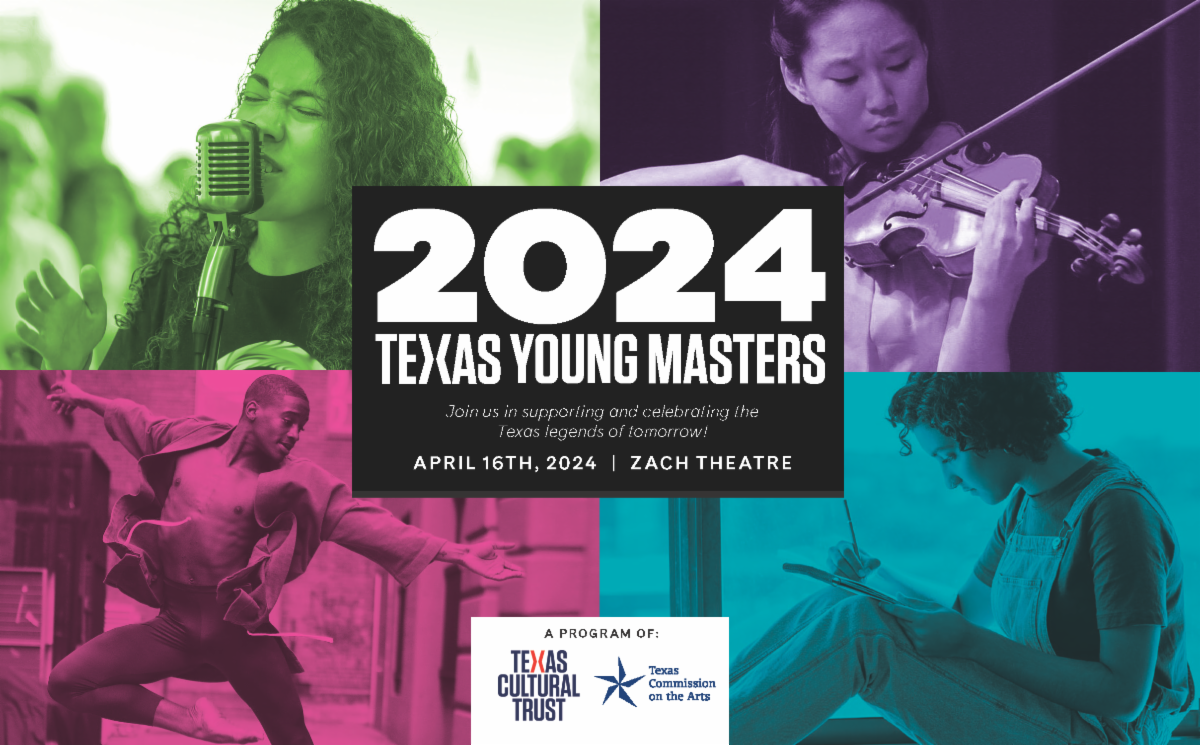 Four photos of students singing, playing the violin, dancing, and writing are shown, each with a different color wash of green, purple, magenta, or blue. A black box centered in the image reads, "2024 Texas Young Masters. Join us in supporting and celebrating the Texas legends of tomorrow! April 16th, 2024. Zach Theatre."
