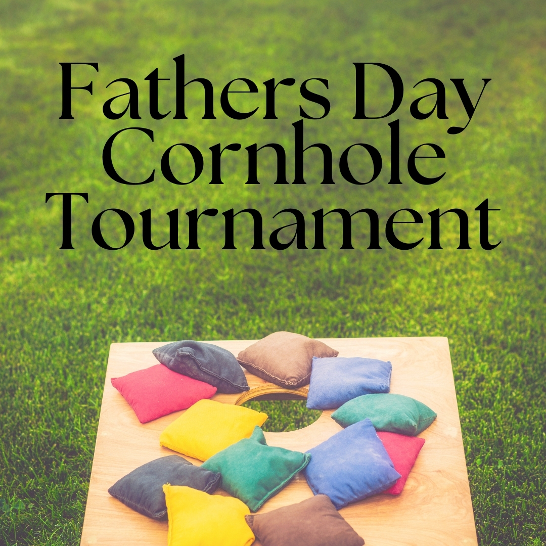 Fathers Day Cornhole Tournament.jpg
