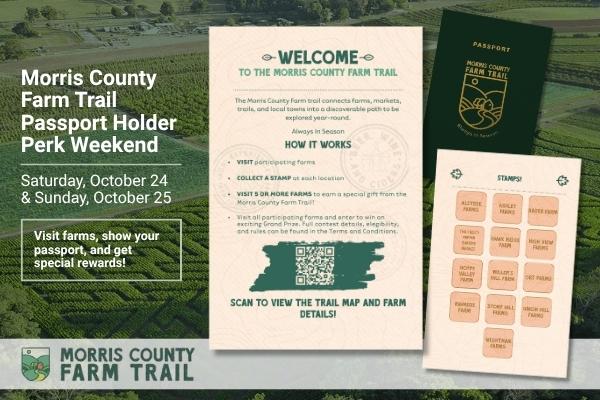 Morris County Farm Trail Passport Holder Perk Weekend