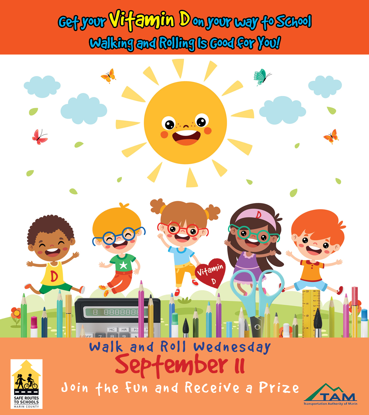 graphic of children smiling outside under the sun with the caption 'Get your Vitamin D on your way to school walking and rolling is good for you'