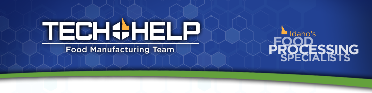 TechHelp Food Processing Workshops - Idaho Manufacturing Alliance Partner