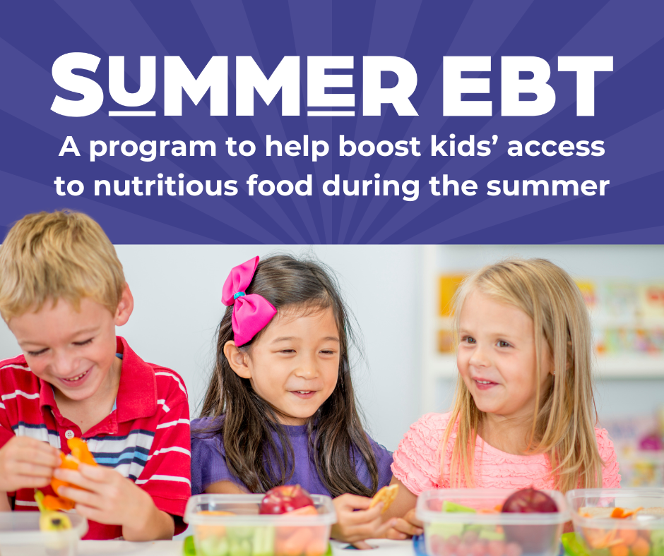 Summer EBT is a program to help boost kids' access to food during summer