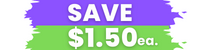 save $1.50 each