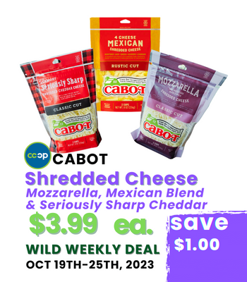 cabot shredded cheese  Wild Oats Market in Williamstown MA