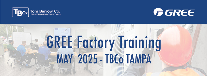 GREE Factory Training at TBCo Tampa