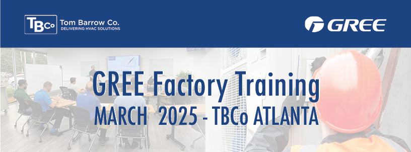 GREE Factory Training at TBCo Atlanta