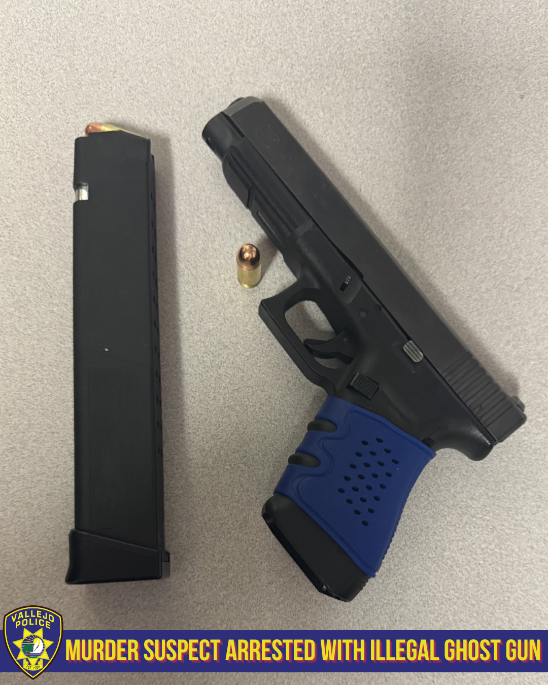 MURDER SUSPECT ARRESTED WITH ILLEGAL GHOST GUN