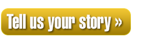 Tell us your story button