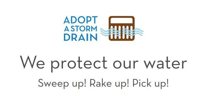 💧Sign up to Adopt a Storm Drain!