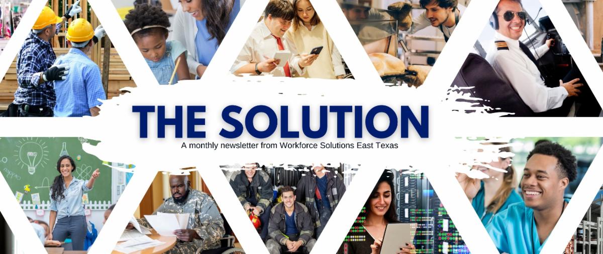 collage of images with people working in various fields with text overlay: The Solution Newsletter