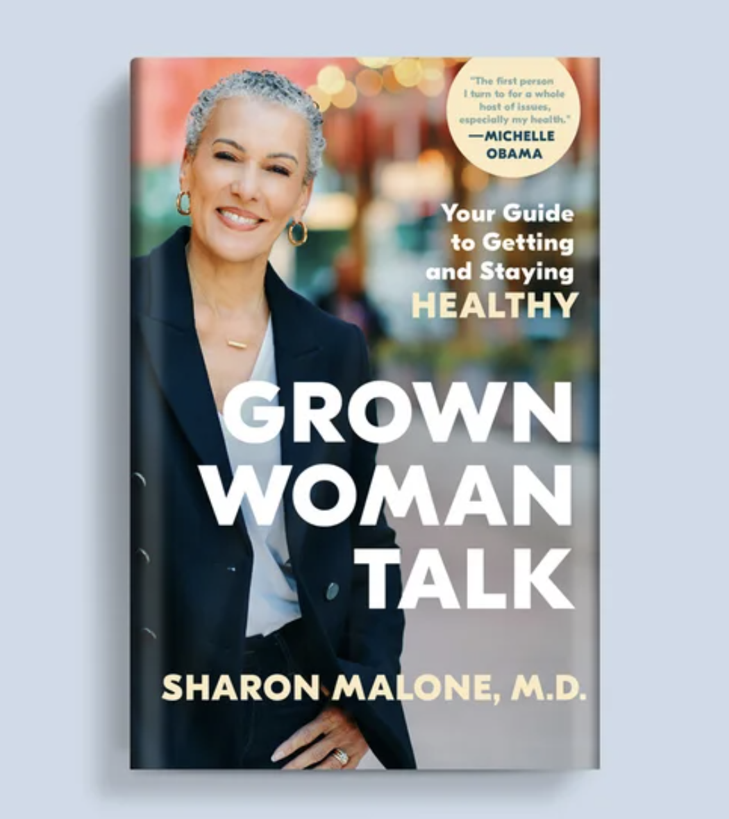 Book Cover - "Grown Woman Talk" By Dr. Sharon Malone