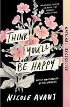 Book Cover | "Think You'll Be Happy" by Nicole Avant
