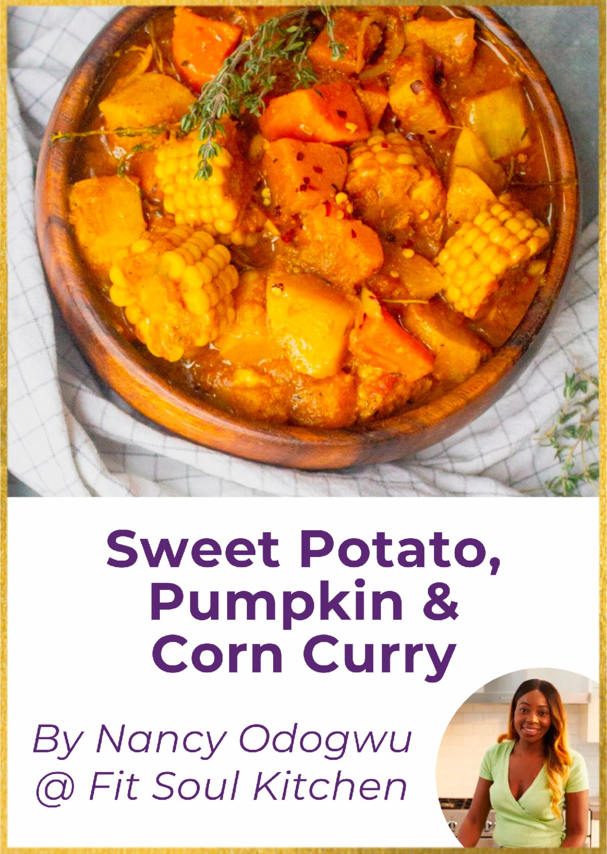 Sweet Potato, Pumpkin & Corn Curry