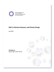 National Collaborating Centre for Infectious Diseases - Sustainable Development Goal (SDG) 6, Infectious Diseases, and Climate Change