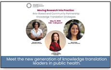 NCCMT – Webinar - Moving Research into Practice: <br>Arts-Based and Community Partnership Knowledge Translation Strategies