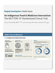 JAMA Internal Medicine - An Indigenous Food Is Medicine InterventionThe MUTTON-HF Randomized Clinical Trial
