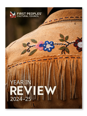 First Peoples’ Cultural Council - Annual Report to Communities 2024-25