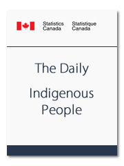 Statistics Canada – The Daily – Indigenous peoples