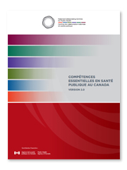 Compétences essentielles en santé publique au Canada – Version 2.0.
