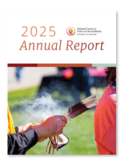 National Centre for Truth and Reconciliation – 2025 Annual Report